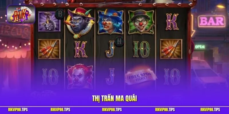 Thị Trấn Ma Quái